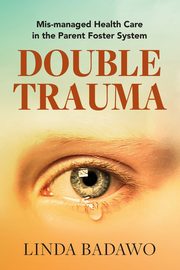 Double Trauma, Badawo Linda
