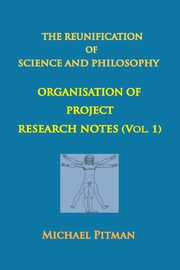 Research project Notes Vol. 1, Pitman Michael