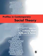 Profiles in Contemporary Social Theory, 