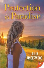 Protection in Paradise, Underwood Julia