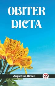 OBITER DICTA, Birrell Augustine