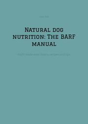 Natural dog nutrition, Red Dave