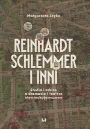 Reinhardt, Schlemmer i inni, Leyko Magorzata