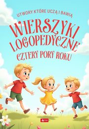 Wierszyki logopedyczne Cztery pory roku, 