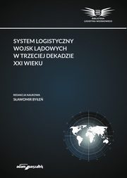 System logistyczny wojsk ldowych w trzeciej dekadzie XXI wieku, 