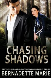 Chasing Shadows, Marie Bernadette