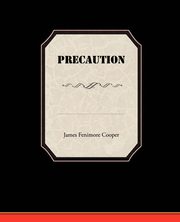 Precaution, Cooper James Fenimore