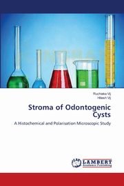 Stroma of Odontogenic Cysts, Vij Ruchieka