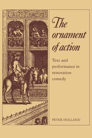 The Ornament of Action, Holland Peter