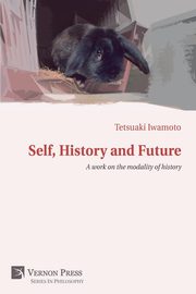 Self, History and Future, Iwamoto Tetsuaki