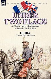 Under Two Flags, Ouida