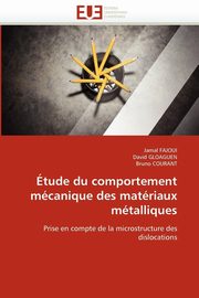 tude du comportement mcanique des matriaux mtalliques, SANS AUTEUR