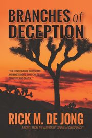 Branches of Deception, De Jong Rick M