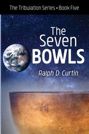 The Seven Bowls, Curtin Ralph D.