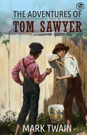 The Adventures Of Tom Sawyer, Twain Mark