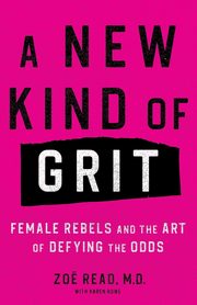 A New Kind of Grit, Read Zo