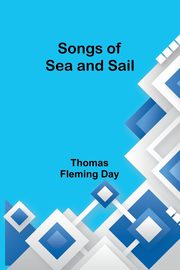 Songs of Sea and Sail, Fleming Day Thomas