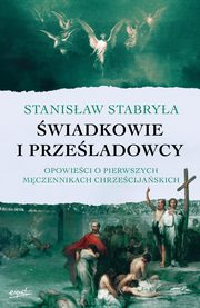 wiadkowie i przeladowcy, Stabrya Stanisaw