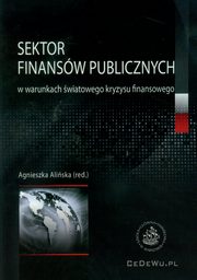 Sektor finansw publicznych w warunkach wiatowego kryzysu finansowego, 