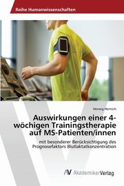 Auswirkungen einer 4-wchigen Trainingstherapie auf MS-Patienten/innen, Hornich Herwig