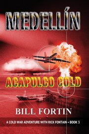 Medellin Acapulco Cold, Fortin Bill