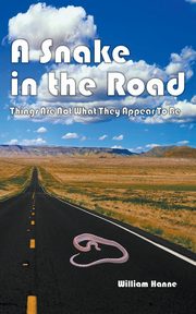 A Snake in the Road, Hanne William G.