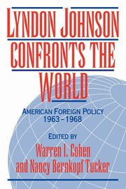Lyndon Johnson Confronts the World, 