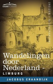 Wandelingen Door Nederland, Craandijk Jacobus