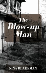 The Blow-up Man, Blakeman Nina