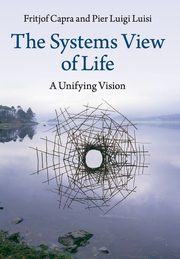 The Systems View of Life, Capra Fritjof