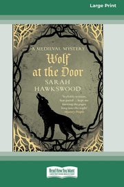 Wolf at the Door [Standard Large Print], Hawkswood Sarah