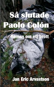 S? slutade Paolo Coln, Arvastson Jan Eric