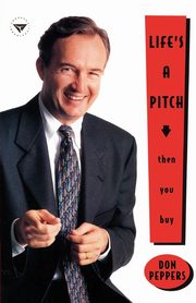 Life's A Pitch...Then You Buy, Peppers Don
