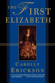 First Elizabeth, Erickson Carolly