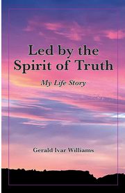 Led by the Spirit of Truth, Williams Jerry