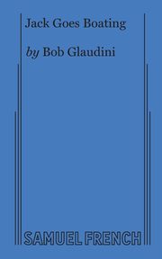 Jack Goes Boating, Glaudini Bob