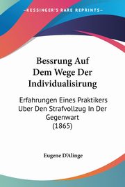 Bessrung Auf Dem Wege Der Individualisirung, D'Alinge Eugene