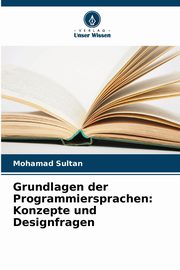 Grundlagen der Programmiersprachen, Sultan Mohamad