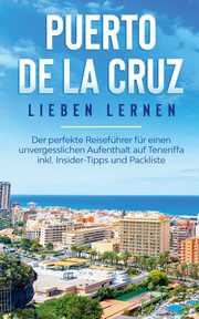 Puerto de la Cruz lieben lernen, Blumenberg Britta