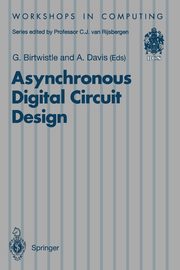 Asynchronous Digital Circuit Design, 
