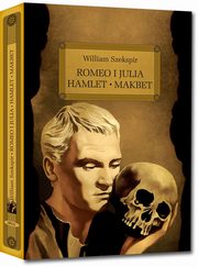 ksiazka tytu: Romeo i Julia Hamlet Makbet z opracowaniem autor: Szekspir William