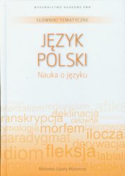 Sowniki tematyczne 11 Jzyk polski Nauka o jzyku, 