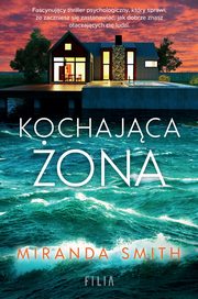 Kochajca ona, Smith Miranda