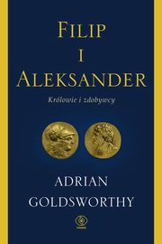 Filip i Aleksander, Goldsworthy Adrian