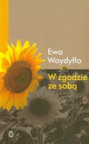 ksiazka tytu: W zgodzie ze sob autor: Woydyo Ewa