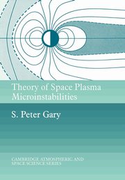 ksiazka tytu: Theory of Space Plasma Microinstabilities autor: Gary S. Peter