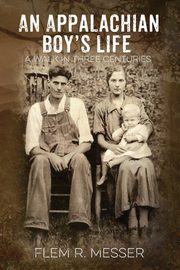 An Appalachian Boy's Life, Messer Flem R