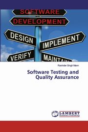 Software Testing and Quality Assurance, Mann Ravinder Singh