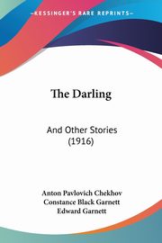 The Darling, Chekhov Anton Pavlovich