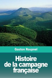 Histoire de la campagne franaise, Roupnel Gaston
